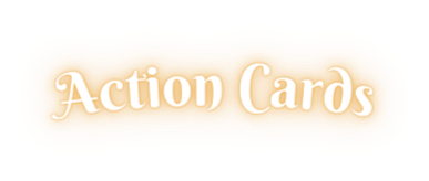 Action Cards